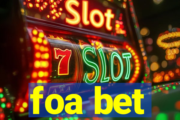 foa bet